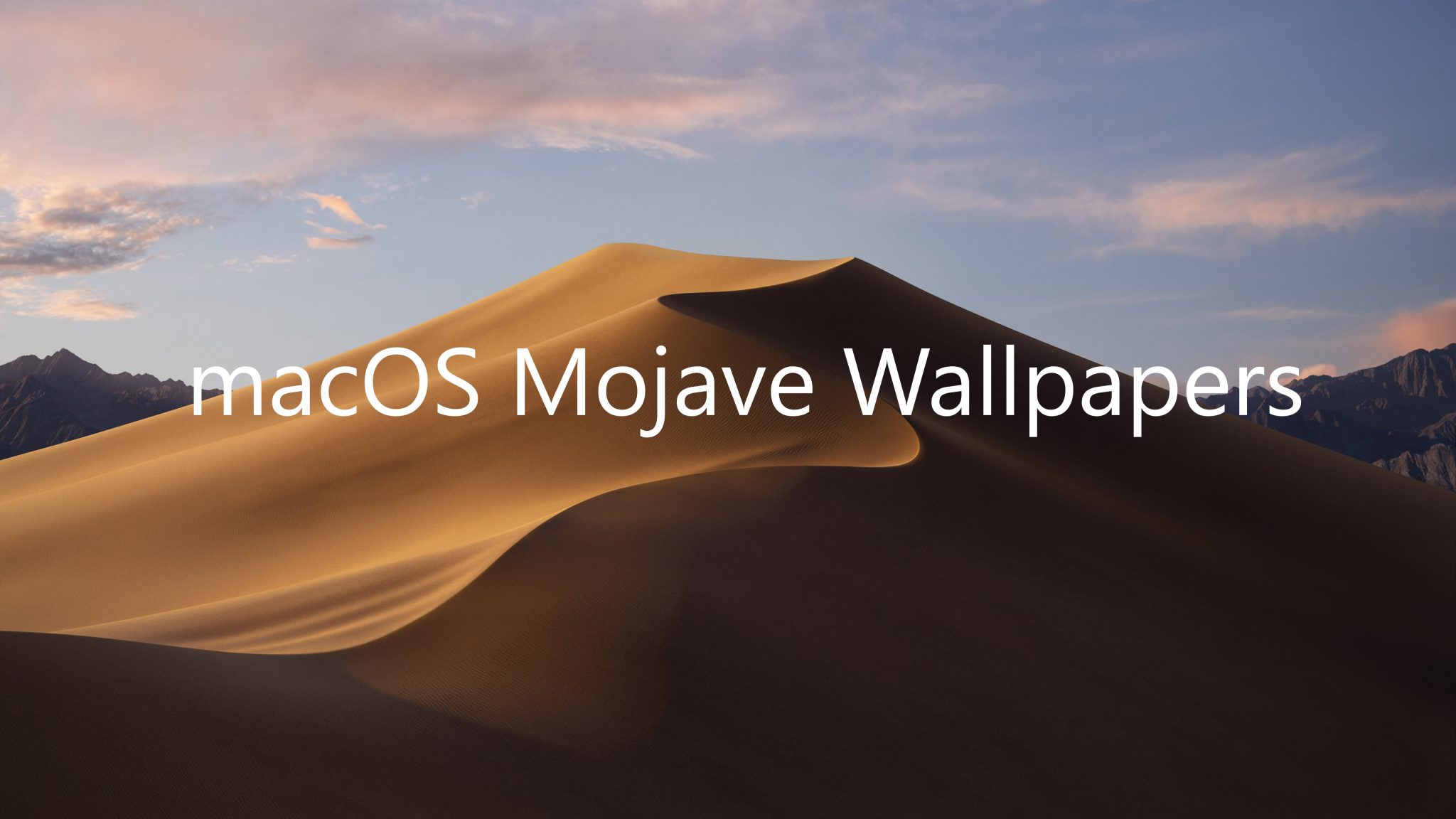 Download macOS Mojave Wallpapers
