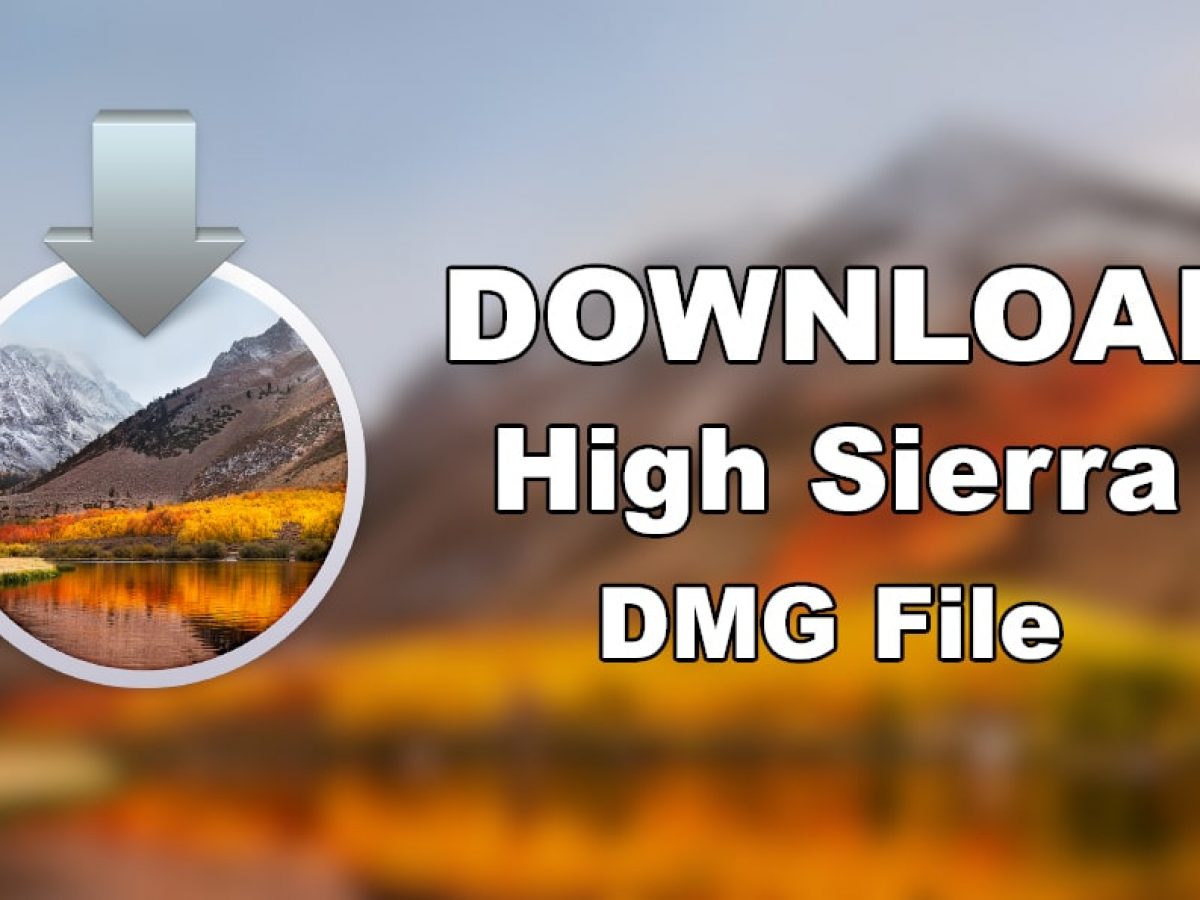 Download macOS High Sierra 10.13.6 DMG File - (Direct Links) - Geekrar